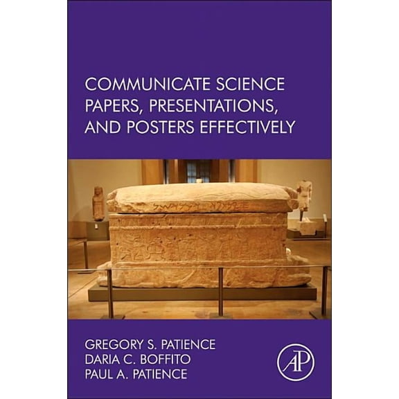 Communicate Science Papers, Presentations, and Posters Effectively, (Paperback)