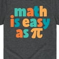 thumbnail image 3 of Instant Message - Math Is Easy As Pi - Toddler And Youth Short Sleeve Graphic T-Shirt, 3 of 6