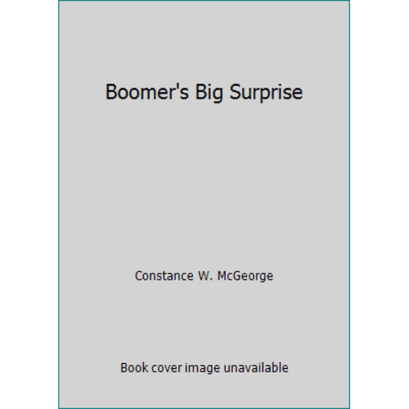 Pre-Owned Boomer's Big Surprise (Paperback) 0439133076 9780439133074