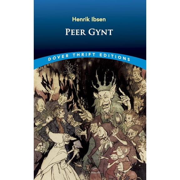 Dover Thrift Editions: Plays: Peer Gynt (Paperback)