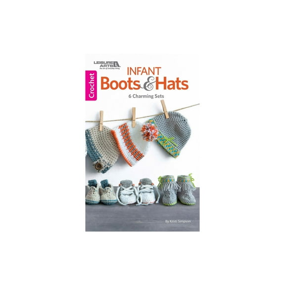 Leisure Arts Infant Boots and Hats Crochet Book