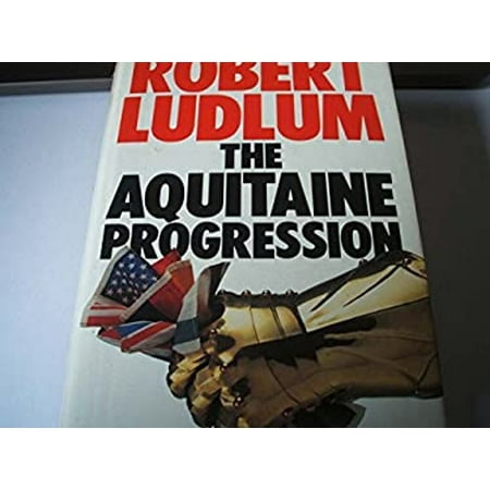 Pre-Owned The Aquitaine Progression (Hardcover) 0246114185 9780246114181