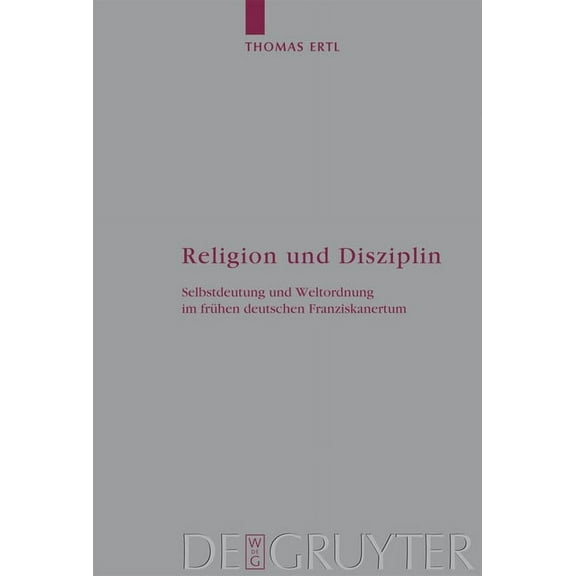 Arbeiten Zur Kirchengeschichte Religion und Disziplin, Book 96, (Hardcover)