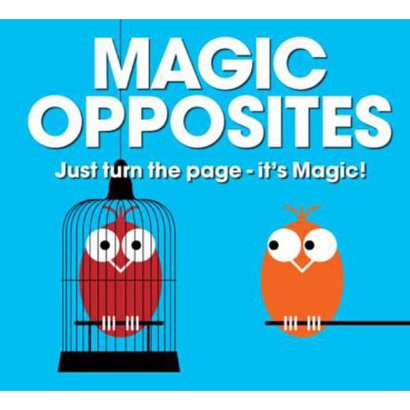 Pre-Owned Magic Opposites (Hardcover) 1907967559 9781907967559