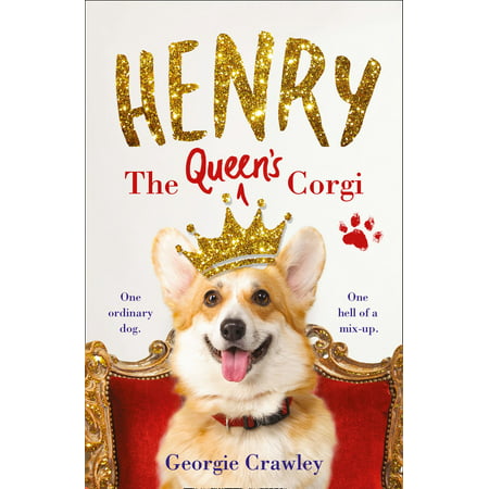 HENRY THE QUEEN’S CORGI - eBook