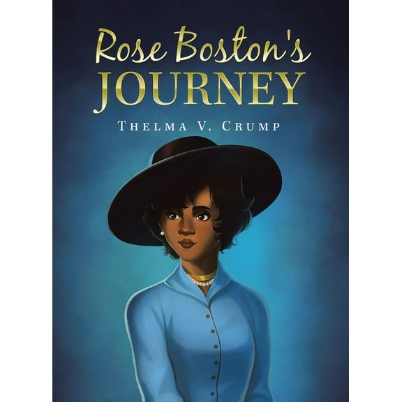 Rose Boston's Journey, (Hardcover)