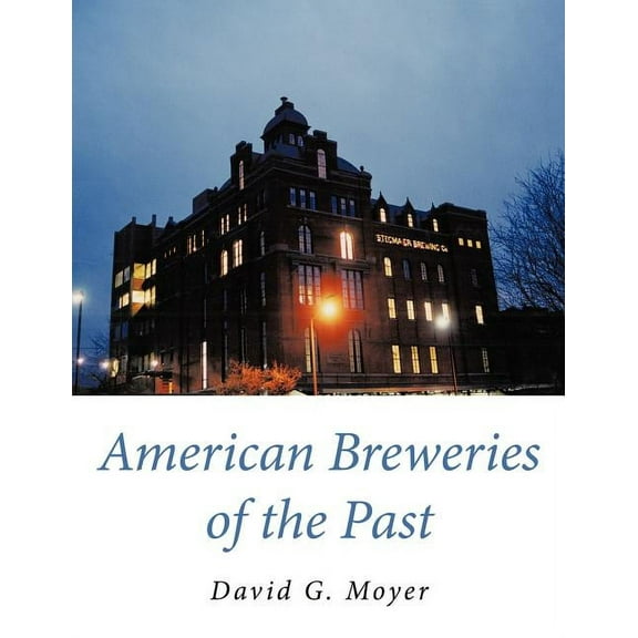 American Breweries of the Past