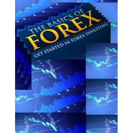 The Basics Of Forex Insider Techniques To Profitable Forex Trading Ebook - 