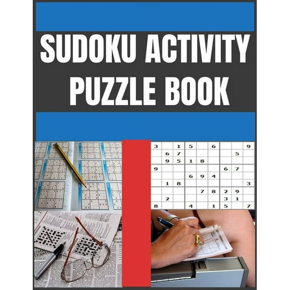Sudoku Activity Puzzle Book: Sudoku puzzle books for adults, journal notebook large print easy to hard level, fun sudoku puzzle for beginners (Paperback)(Large Print)