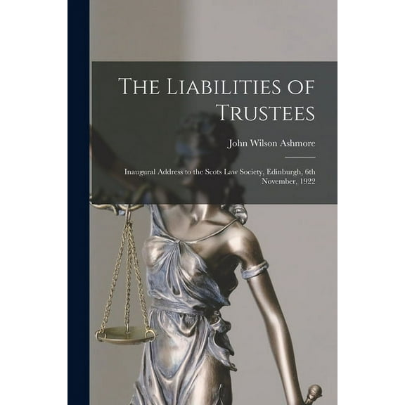 The Liabilities of Trustees (Paperback)