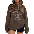 thumbnail image 1 of Gibobby Divertidas Sudaderas “Ellos no saben que nosotros sabemos que saben” para mujeres amigas Sudadera con capucha Camisa Tallas grandes Camisetas divertidas de manga corta(Café, S), 1 of 3