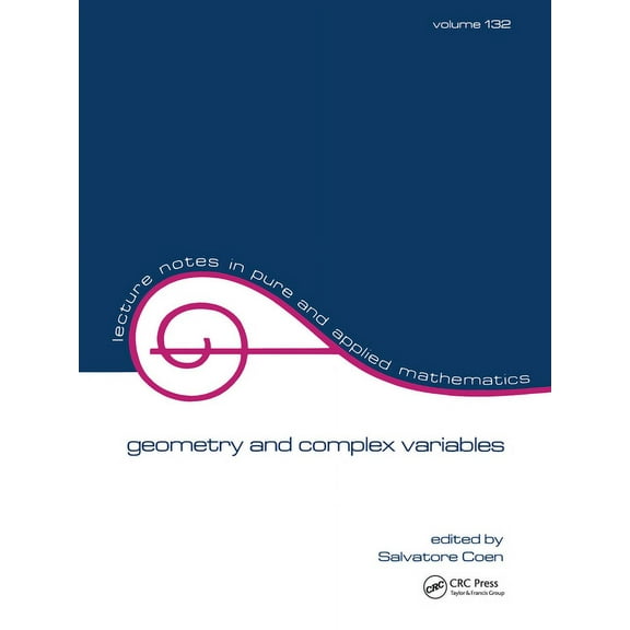 Lecture Notes in Pure and Applied Mathem Geometry and Complex Variables, (Paperback)