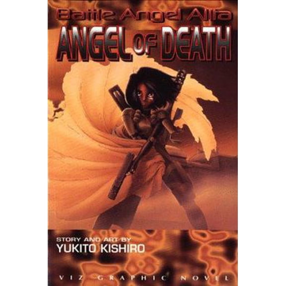 Pre-Owned Battle Angel Alita, Vol. 6: Angel of Death (Paperback) 1569311277 9781569311271