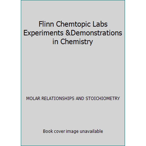 Pre-Owned Flinn Chemtopic Labs Experiments &Demonstrations in Chemistry (Paperback) 1877991759 9781877991752