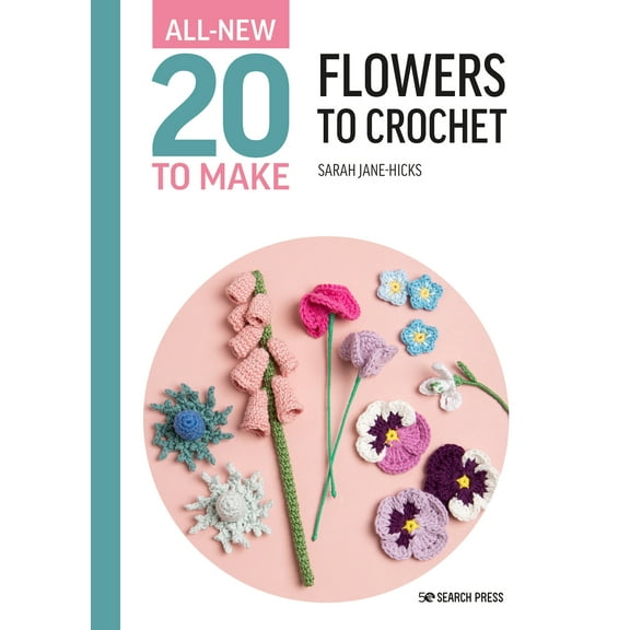 Pre-Owned All-New Twenty to Make: Flowers to Crochet (Hardcover) 1800921004 9781800921009