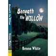 thumbnail image 1 of Pre-Owned Beneath the Willow (Paperback) 1594930538 9781594930539, 1 of 1