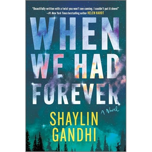 Pre-Owned When We Had Forever (Paperback) 1335230874 9781335230874