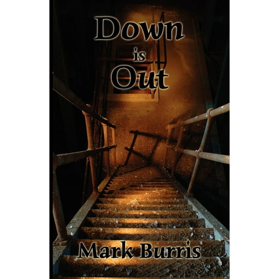 Down Is Out, (Paperback)
