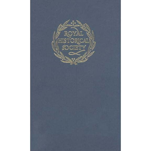 Royal Historical Society Transactions Transactions of the Royal Historical Society, Book 13, (Hardcover)