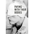 thumbnail image 2 of Pre-Owned Paying with Their Bodies: American War and the Problem of the Disabled Veteran (Hardcover) 022621009X 9780226210094, 2 of 2