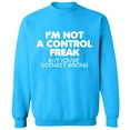 thumbnail image 2 of OXI Crewneck Sweatshirt - Not a Control Freak, Basic Casual Sweatshirts for Men's and Women Fleece Sweatshirt Long Sleeve - Sapphire Large, 2 of 2