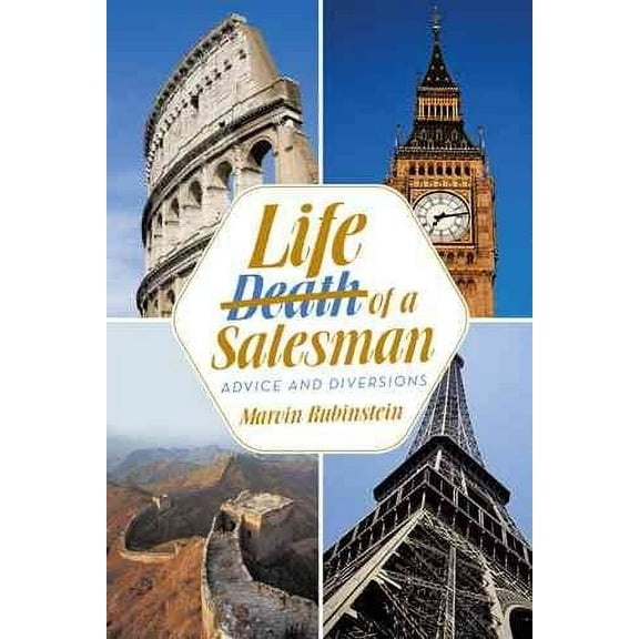 Life of a Salesman: Advice and Diversions (Paperback)