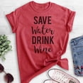thumbnail image 2 of Save Water Drink Wine T-shirt, Unisex Women's Men's Shirt, Wine Shirt, Drinking Shirt, Party Shirt, Heather Red, Small, 2 of 6