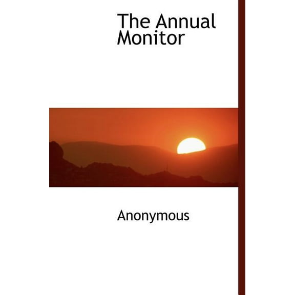The Annual Monitor (Hardcover)