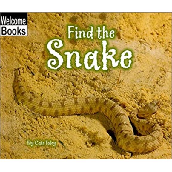 Pre-Owned Find the Snake (Welcome Books: Hide and Seek) (Unknown) 0516230972 9780516230979