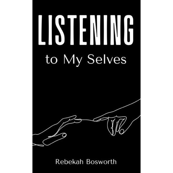 Listening to My Selves, (Paperback)