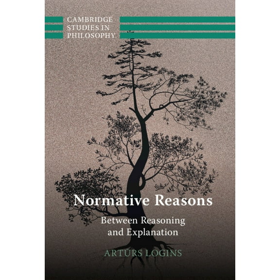 Cambridge Studies in Philosophy Normative Reasons, (Hardcover)