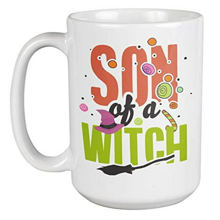 Son Of A Witch Clever Halloween Pun Coffee & Tea Gift Mug For Your Father, Brother, Son, Grandson, Stepfather, Stepdad, Nephew, Best Friend, Husband, Trick Or Treaters, And Men (Best Of Trick Daddy)