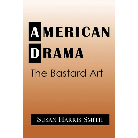 Cambridge Studies in American Theatre an American Drama, Book 5, (Paperback)