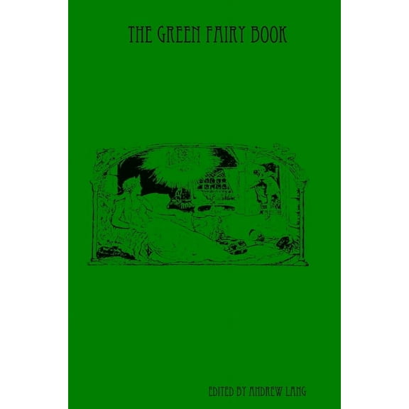The Green Fairy Book, (Paperback)