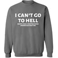 thumbnail image 2 of OXI Crewneck Sweatshirt - I Can't Go To Hell, Basic Casual Sweatshirts for Men's and Women Fleece Sweatshirt Long Sleeve - Graphite Heather X-Large, 2 of 2