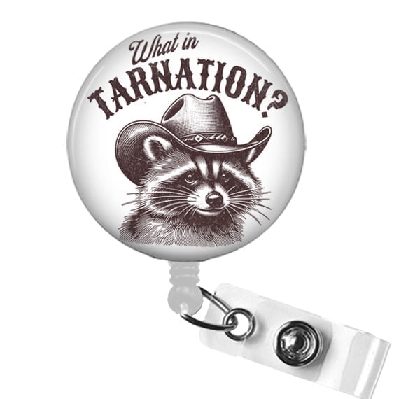 What in Tarnation Raccoon Badge Reel – Funny Western ID Clip for Nurses, Office, Hospital Staff