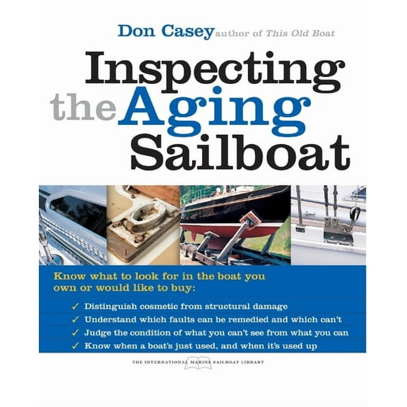 Inspecting the Aging Sailboat, (Paperback)