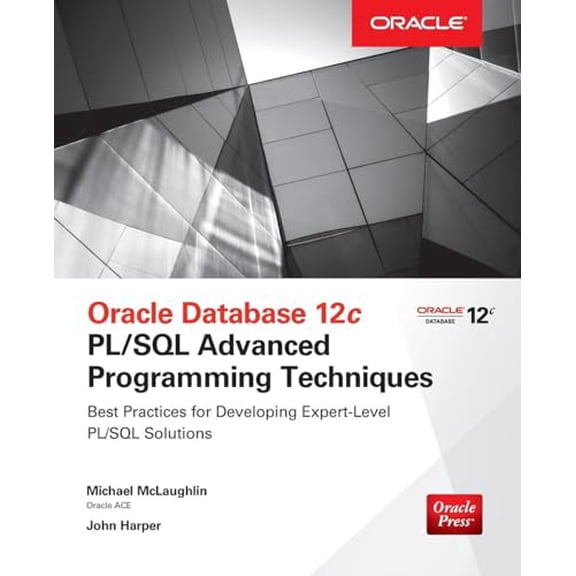 Pre-Owned Oracle Database 12c PL/SQL Advanced Programming Techniques, 9780071835145, 0071835148, Paperback, 1 edition