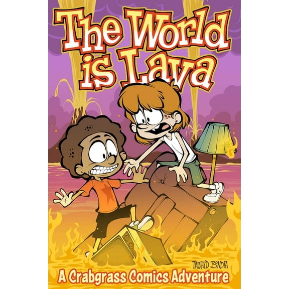 Crabgrass The World Is Lava: A Crabgrass Comics Adventure Volume 3, (Paperback)
