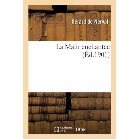 La Main Enchantée (Paperback)