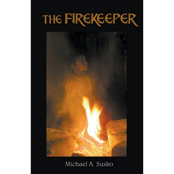 The Firekeeper, (Paperback)
