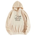 thumbnail image 5 of Baqcunre Women's "Faith Over Fear" Letter Print Long Sleeve Drawstring Pullover Hoodie with Pockets Comfy Hoodie Womens Hoodies Graphic Hoodie Womens Sweatshirt Beige L, 5 of 6