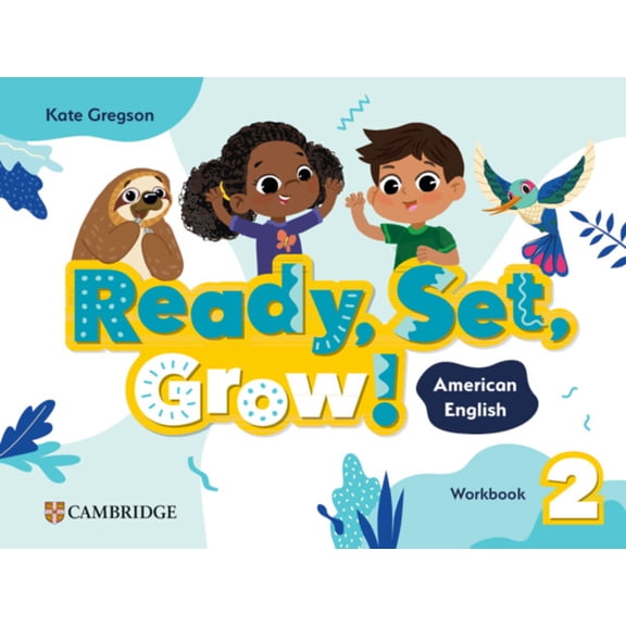 Ready Set Grow Ready, Set, Grow! Level 2 Workbook American English, (Paperback)