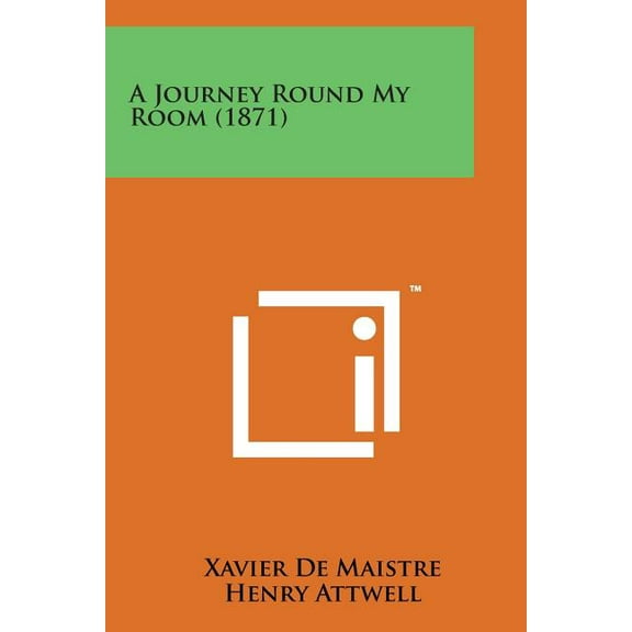 A Journey Round My Room (1871) (Paperback)