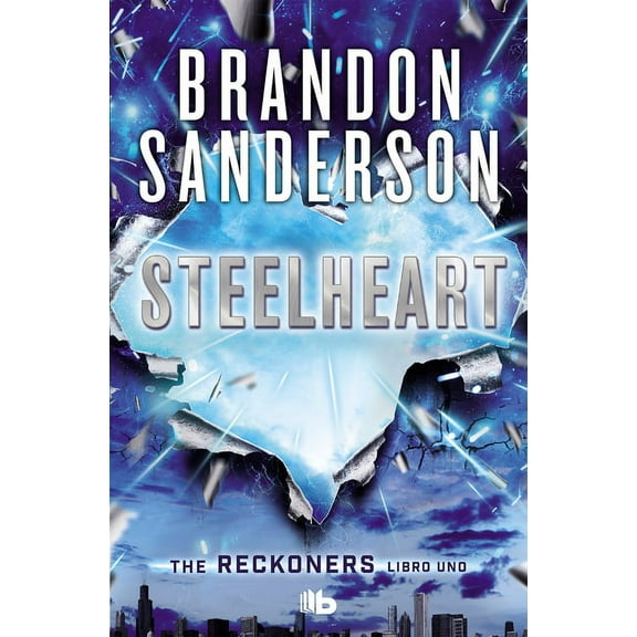 TrilogÃa de los Reckoners / The Reckoners: Steelheart(Spanish Edition) (Series #1) (Paperback)