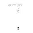 thumbnail image 1 of Life After Death (Hardcover) by Tom Harpur, 1 of 1