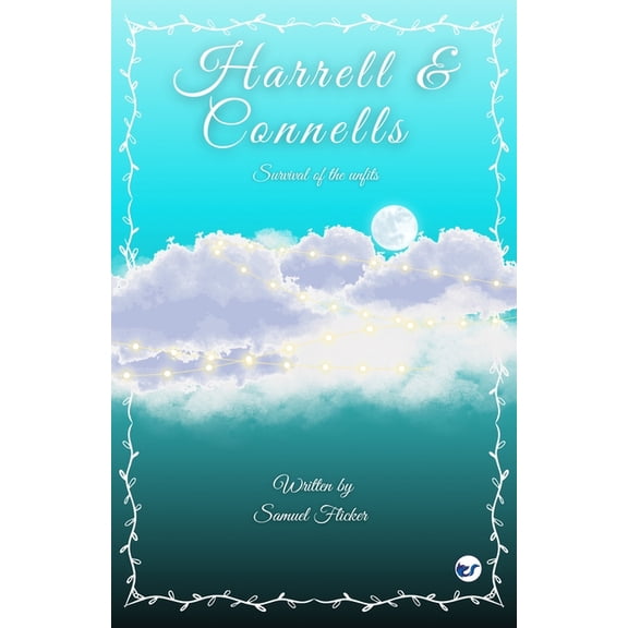 Harrell & Connells: Survival of the unfits, (Paperback)