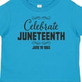 thumbnail image 4 of Inktastic Celebrate Juneteenth Boys or Girls Toddler T-Shirt, 4 of 5