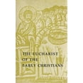 thumbnail image 1 of Pre-Owned The Eucharist of the Early Christians (Hardcover) 9780916134334, 1 of 1
