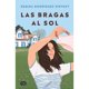 thumbnail image 1 of Libro Las Bragas Al Sol Tapa Blanda, Autor Regina Rodriguez Sirvent, Editorial Suma, 1 of 1